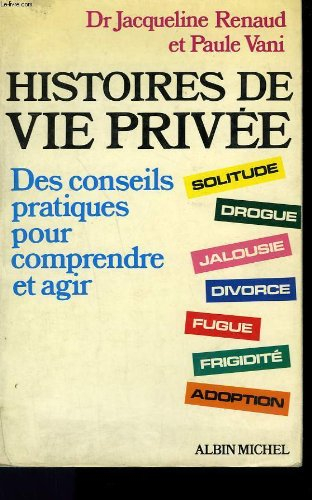 Histoires de vie privée : des conseils pratiques pour comprendre et agir