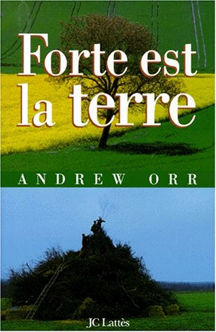 Forte est la terre