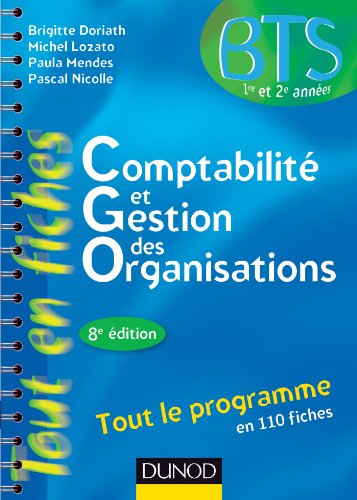 Comptabilité et gestion des organisations, BTS 1re et 2e années : tout le programme en 110 fiches
