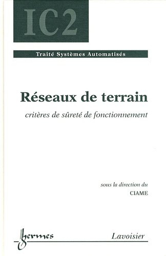 Réseaux de terrain : critères de sûreté de fonctionnement