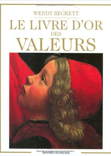 Le livre d'or des valeurs : regarder les oeuvres d'art est une manière d'approcher Dieu