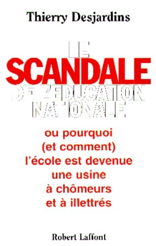 Le scandale de l'Education nationale
