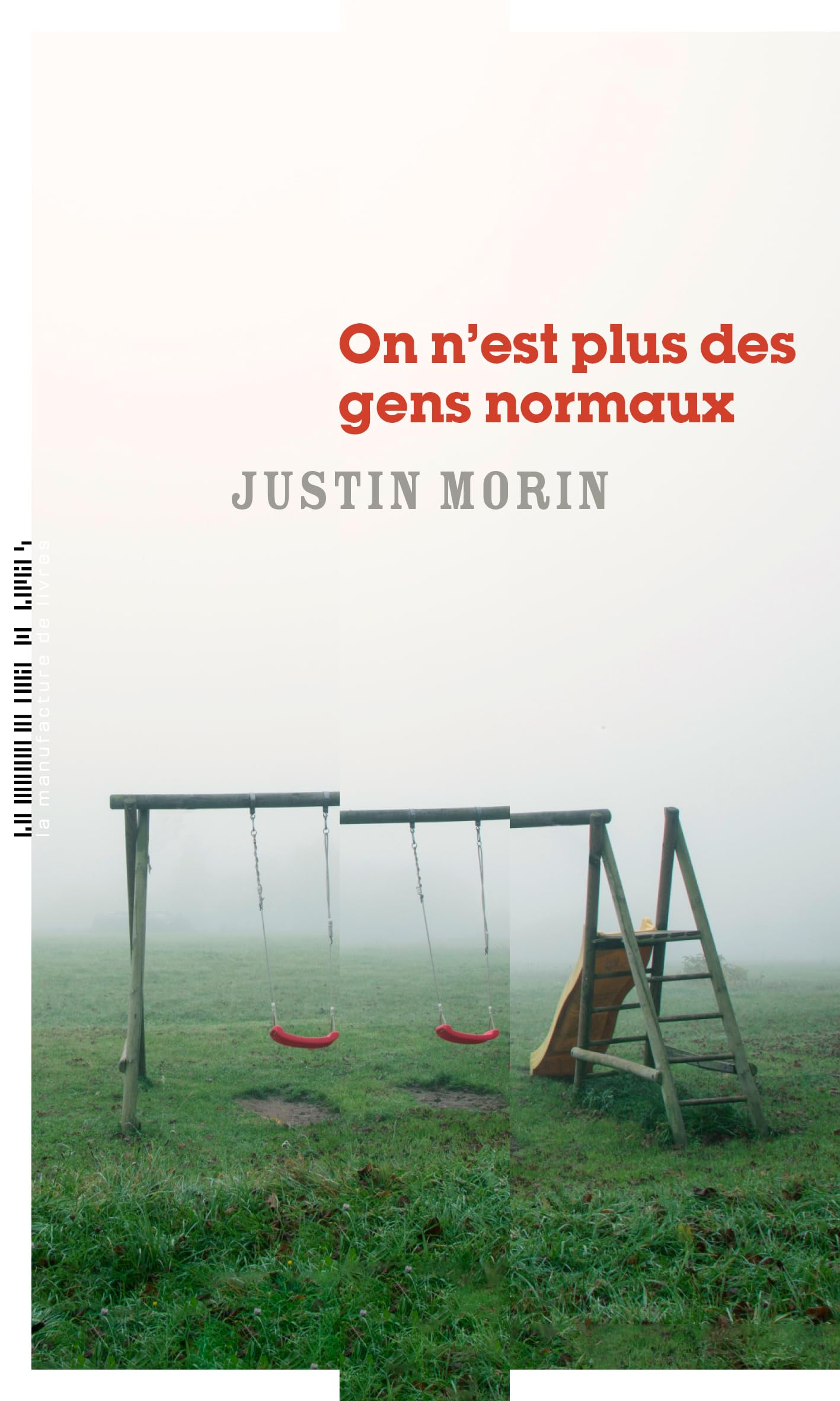 On n'est plus des gens normaux