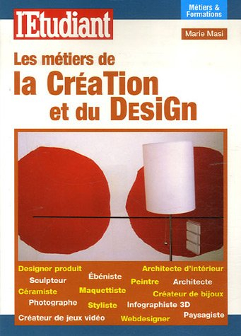Les métiers de la création et du design