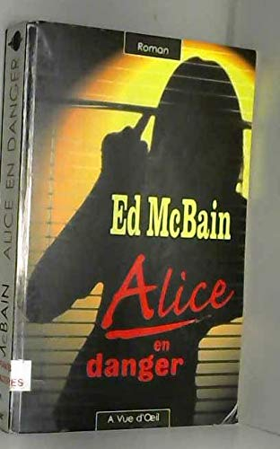 Alice en danger
