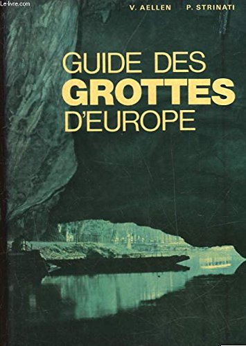 Guide des grottes d'Europe