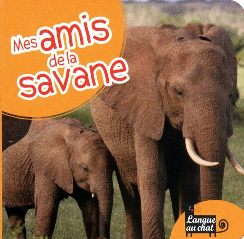 Mes amis de la savane