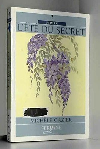 l'été du secret [édition en gros caractères]