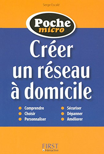 Créer un réseau à domicile
