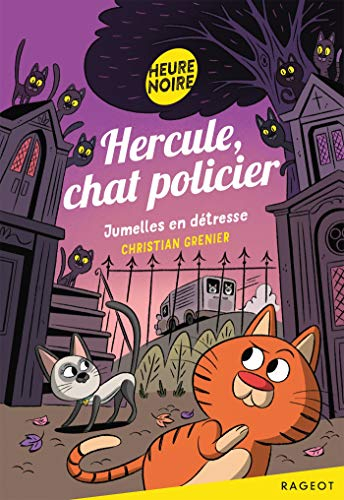 Hercule, chat policier. Jumelles en détresse