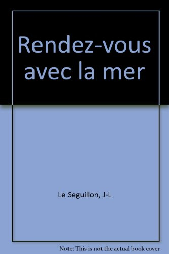 Rendez-vous avec la mer