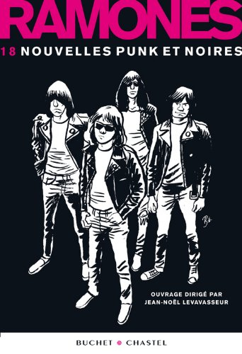 Ramones : 18 nouvelles punk et noires
