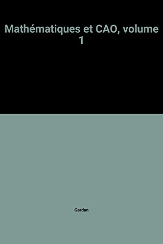 mathématiques et cao, volume 1