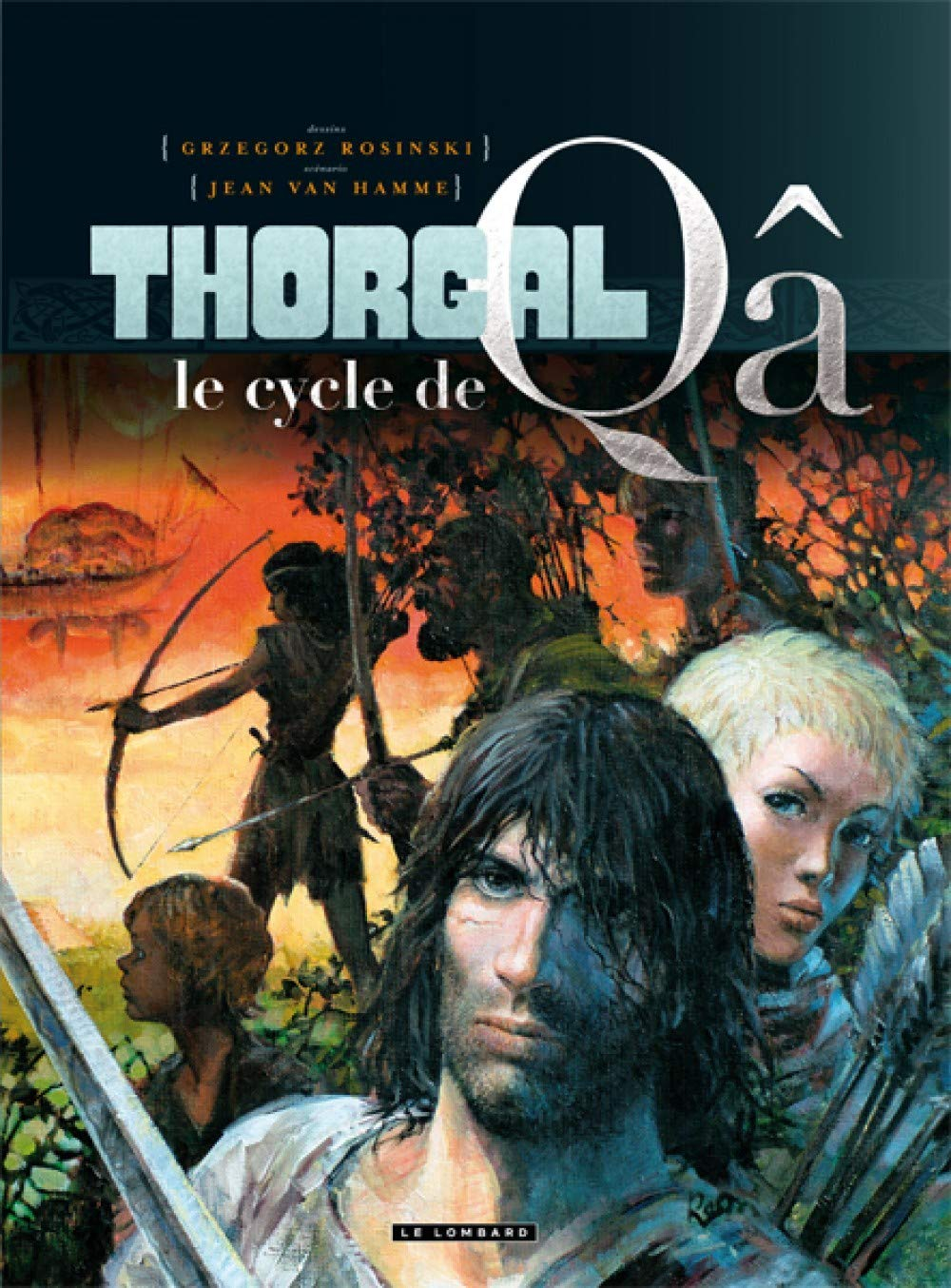 L'intégrale de Thorgal. Thorgal, le cycle de Qâ