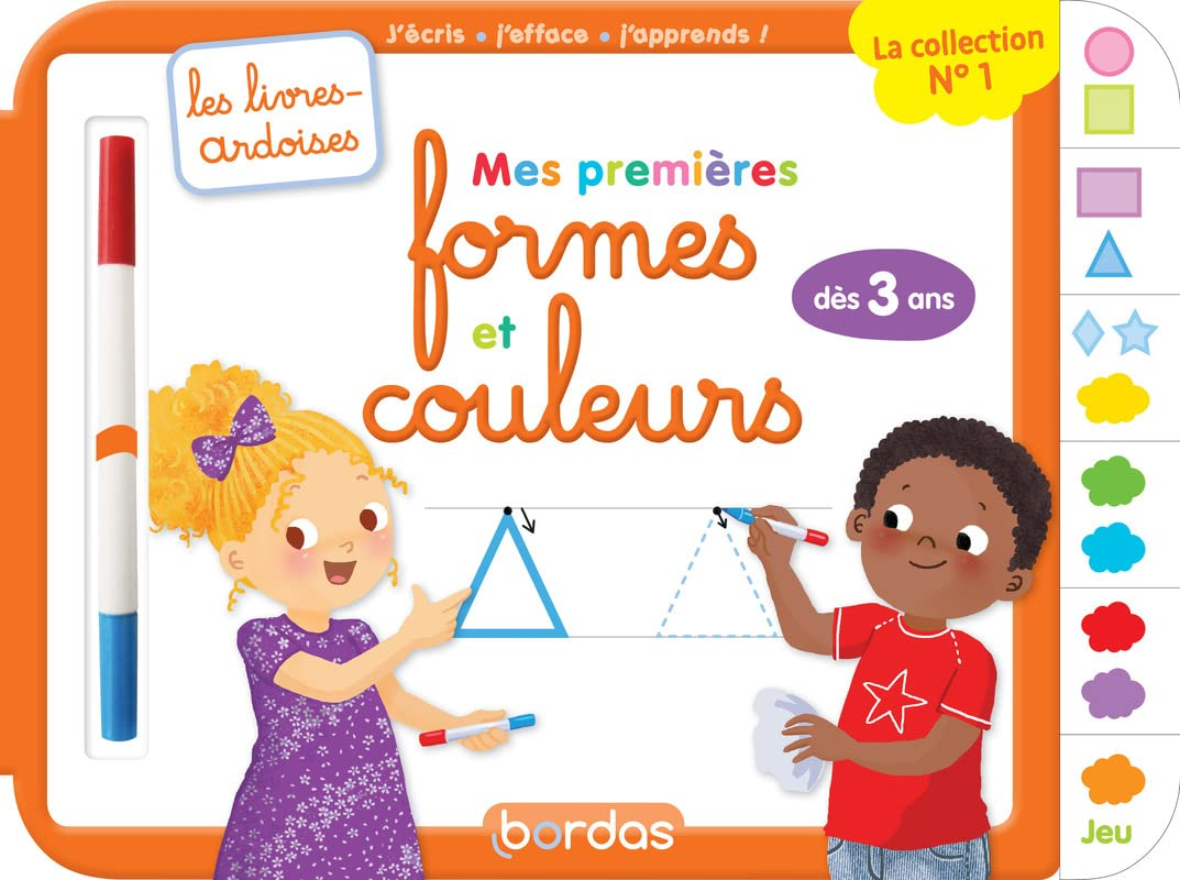 Mes premières formes et couleurs : j'écris, j'efface, j'apprends ! : dès 3 ans