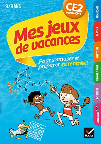 Mes jeux de vacances CE2 vers le CM1, 8-9 ans