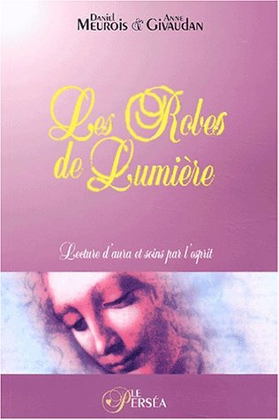 les robes de lumière - lecture d'aura et soins par l'esprit