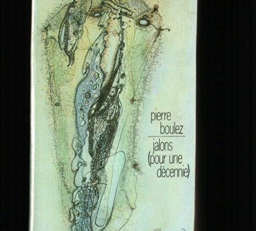 Jalons (pour une décennie) : dix ans d'enseignement au Collège de France : 1978-1988