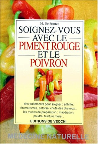 Soignez-vous avec le piment rouge et le poivron