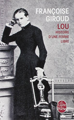 Lou : histoire d'une femme libre