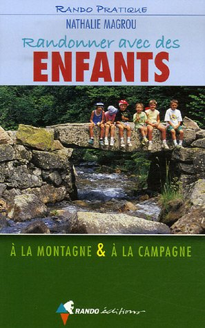 Randonner avec des enfants : à la montagne et à la campagne