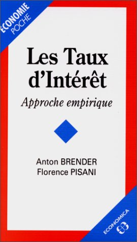 Les taux d'intérêt : approche empirique