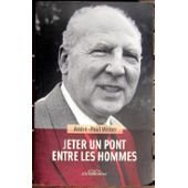Jeter un pont entre les hommes