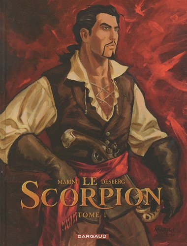 le scorpion, tome 1 : la marque du diable - édition anniversaire