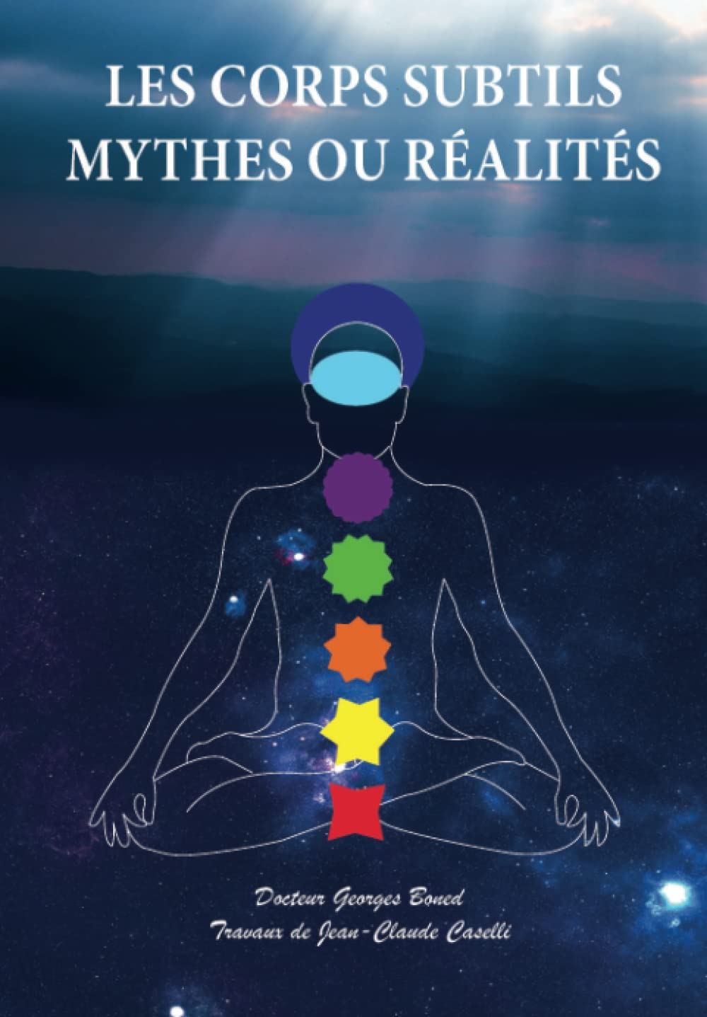 Les corps subtils: Mythes ou réalités ?