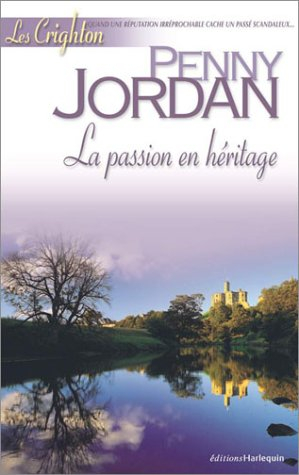 La passion en héritage