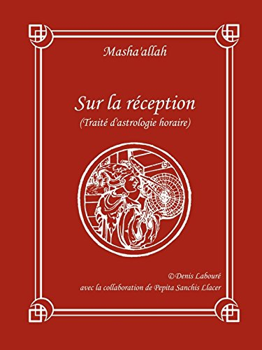 sur la réception (traité d'astrologie horaire)