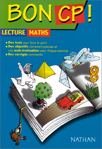 Bon CP ! : lecture, maths