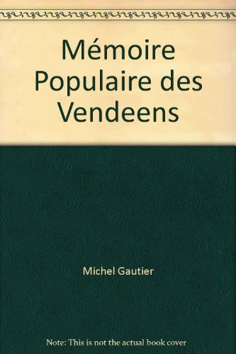 Mémoire populaire des Vendéens