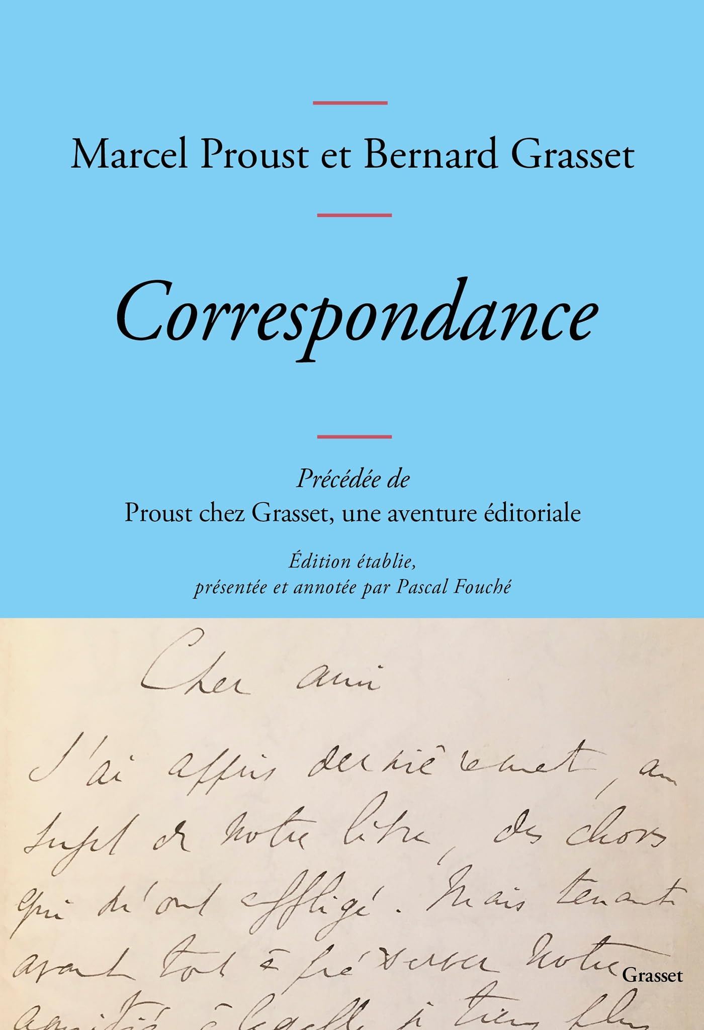 Correspondance. Proust chez Grasset : une aventure éditoriale