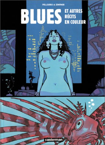 Blues et autres récits en couleur