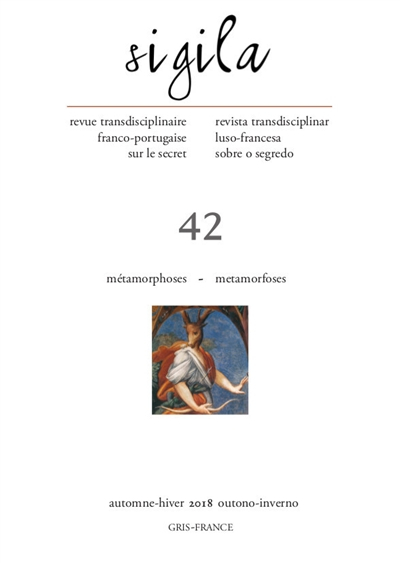 Sigila, n° 42. Métamorphoses. Metamorfoses