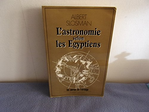 L'Astronomie selon les Egyptiens