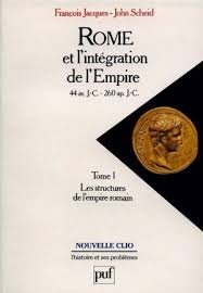 rome et l'integration de l'empire t1 - les structures de l'empire romain (44 av