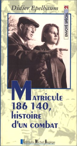 Matricule 186 140, histoire d'un combat