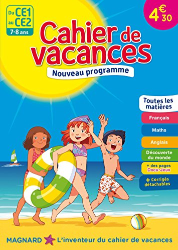 Cahier de vacances du CE1 au CE2, 7-8 ans : toutes les matières : nouveau programme