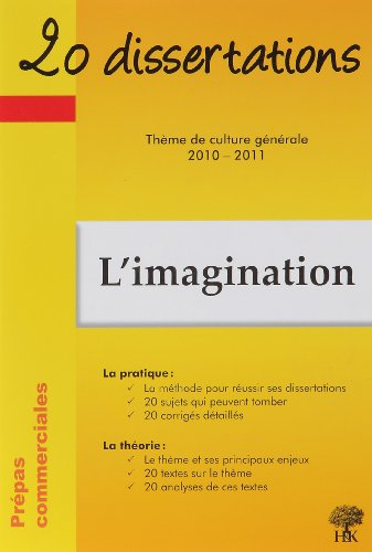 L'imagination : prépas commerciales, thème de culture générale 2010-2011