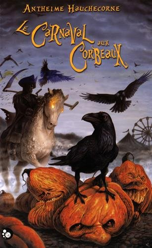 Le Nibelung. Vol. 1. Le carnaval aux corbeaux