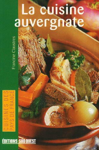 La cuisine auvergnate