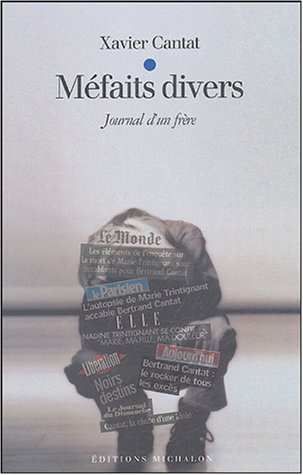 Méfaits divers : journal d'un frère