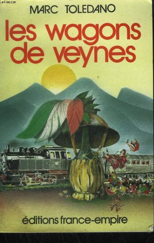 les wagons de veynes