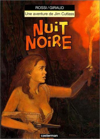 Une aventure de Jim Cutlass. Vol. 7. Nuit noire
