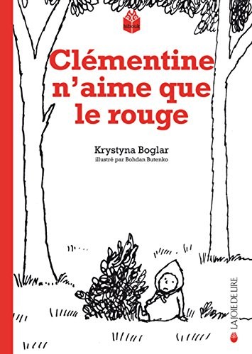 Clémentine n'aime que le rouge