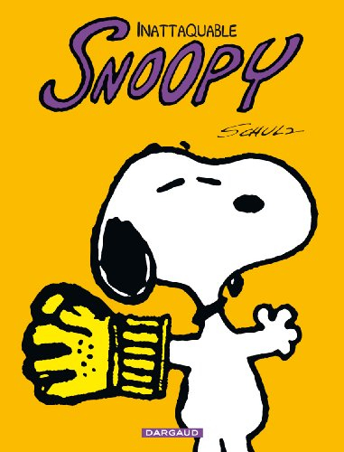 Snoopy. Vol. 10. Inattaquable Snoopy