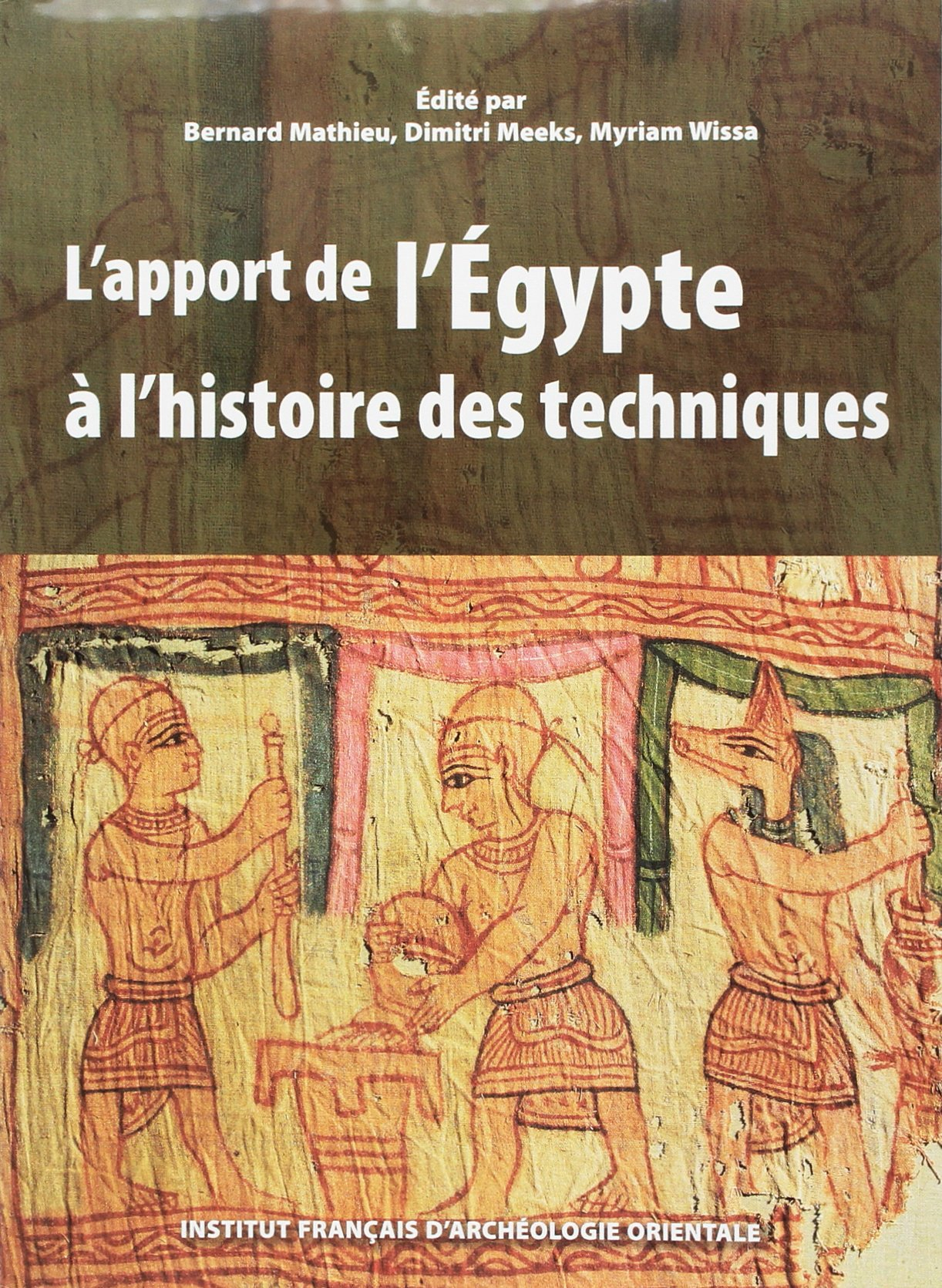 L apport de l'égypte à l'histoire des techniques