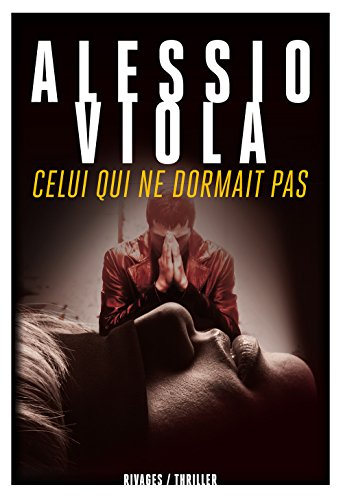 Celui qui ne dormait pas